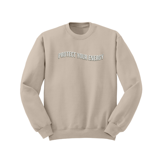 Protect Your Energy - Sand Crewneck